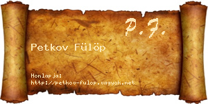 Petkov Fülöp névjegykártya